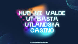 Bästa Utländska Casino En Guid till De Bästa Alternativen Bästa Utländska Casino En Guid till De Bästa Alternativen